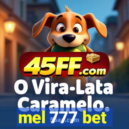 mel 777 bet